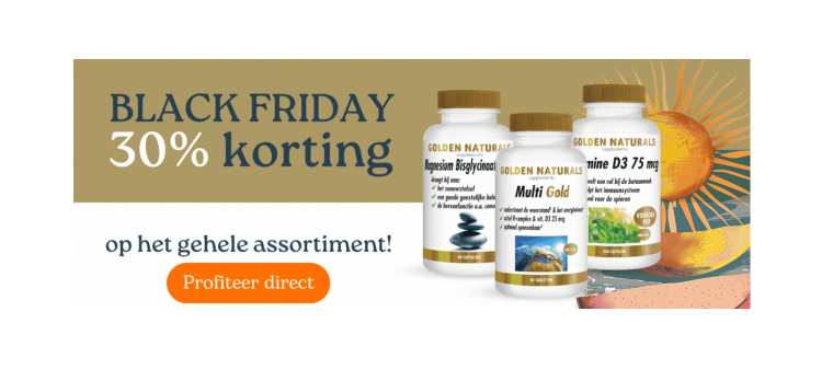 Black Friday Golden Naturals